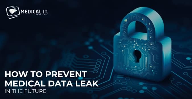 Prevent Medical Practice Data Leaks
